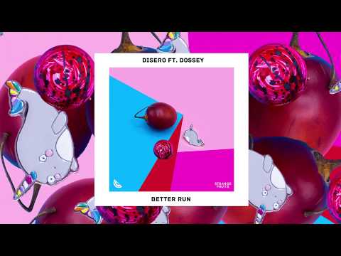 Disero - Better Run (ft. DOSSEY)