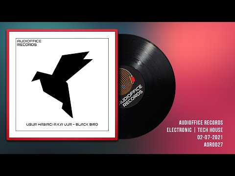 Ugur Hasirci a k a UUR - Black Bird