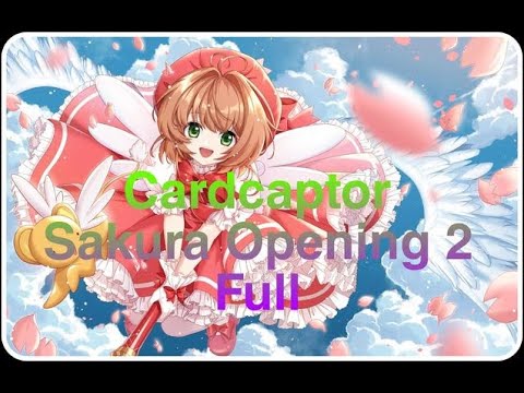 Cardcaptor Sakura  Opening 2 Full