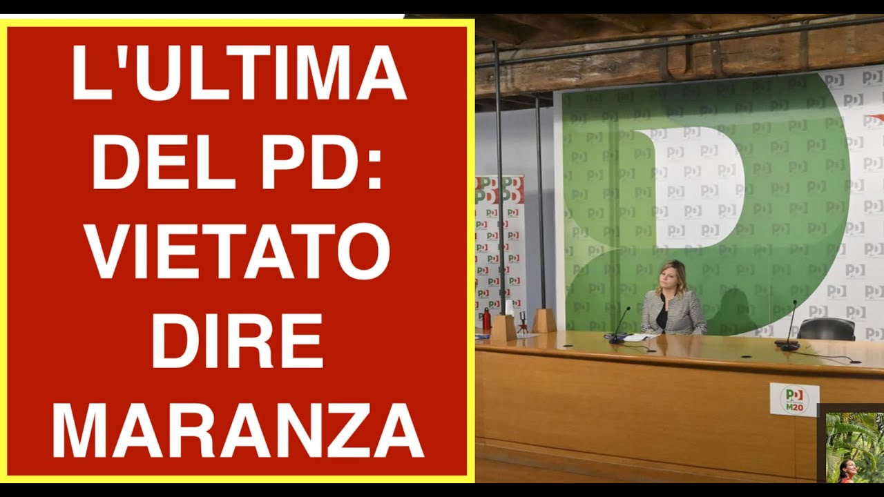 L'ULTIMA DEL PD: VIETATO DIRE MARANZA