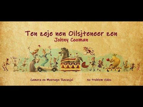 Ten Zeje Nen Oilsjteneer Zen - Johny Cooman