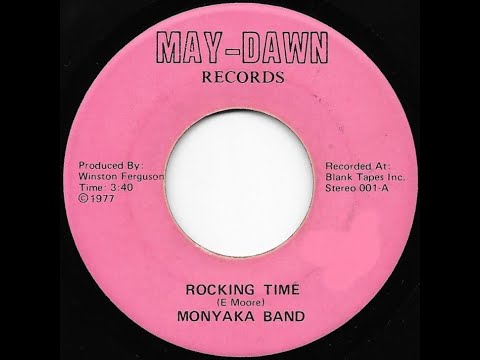 MONYAKA BAND ♦ Rocking Time/Version {MAY-DAWN 7" 1976}