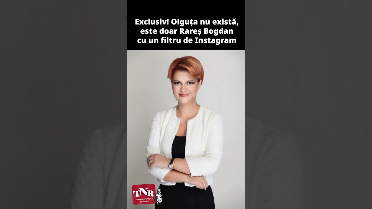 Exclusiv! Olguța nu există, este doar Rareș Bogdan cu un filtru de Instagram