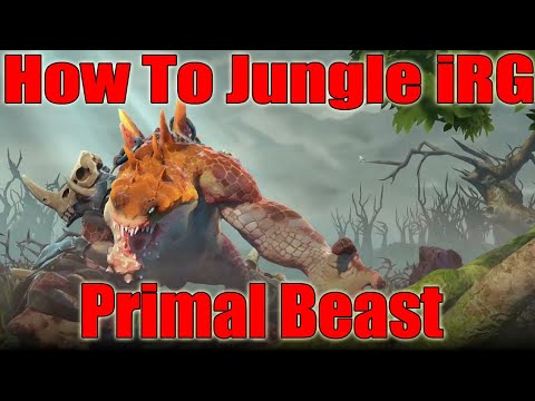 Dota 2 How To Jungle Primal Beast IRG Patch 7.31b The Radiant