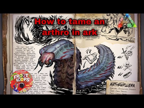 How to tame Arthropluera in ark