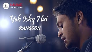 Yeh Ishq Hai Cover | Rangoon | Arijit Singh | Saif Ali Khan | Kangana Ranaut | Shahid Kapoor