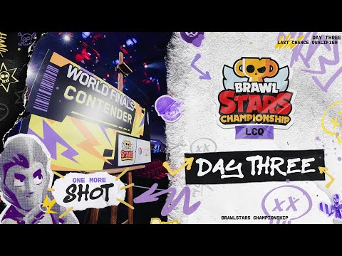 Brawl Stars Championship 2025 - Last Chance Qualifier Day 3