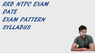RRB NTPC EXAM Date 2020|| CBT-1 Exam Pattern || Syllabus ||