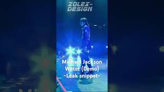 Michael Jackson - Water (Demo) - Leak Snippet August 2023 #mjfam #water #michaeljackson #leaks