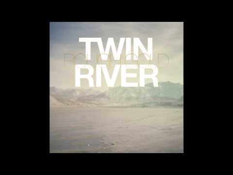 Twin River 