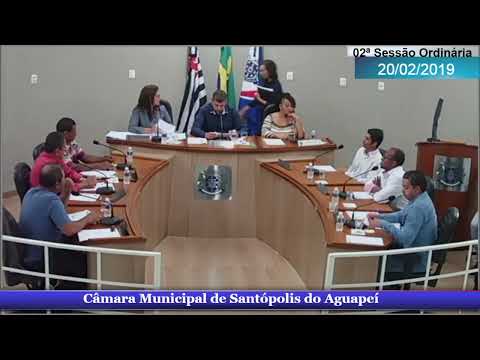 02ª Sessão Ordinária (20/02/2019) - Câmara Municipal de Santópolis do Aguapeí - SP
