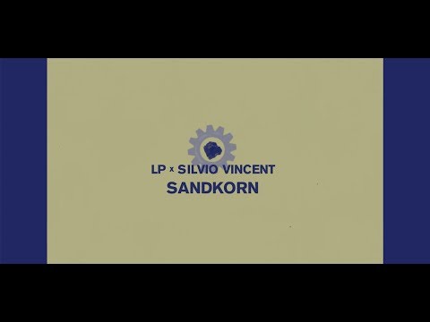 Lp x Silvio Vincent - Sandkorn
