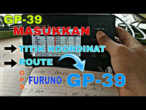 Cara Masukkan Titik Koordinat‼️Dan Membuat Route di GPS Furuno GP 39🤔‼️