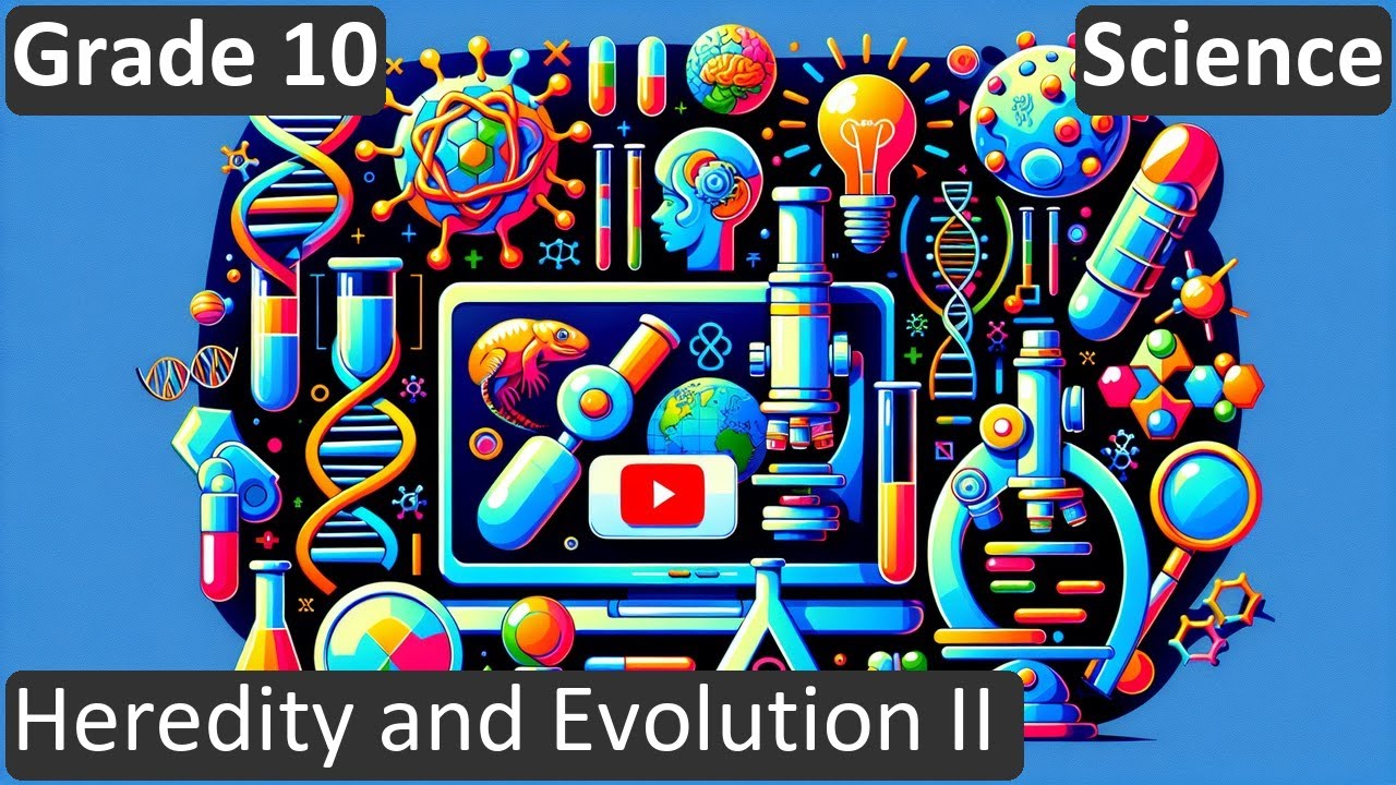 Grade 10 | Science | Heredity and Evolution II  | Free Tutorial | CBSE | ICSE | State Board