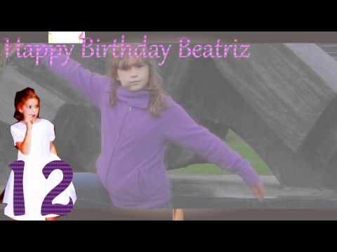 Happy Birthday Beatriz
