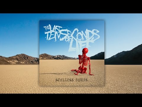 The Last Ten Seconds Of Life - The Dream Is Dead [Audio]