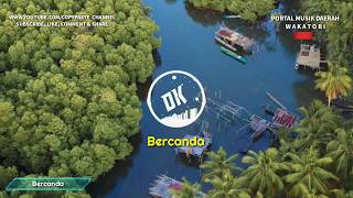 Download lagu Bercanda || Lagu Wakatobi || Portal Musik Wakatobi terbaru mp3 Download lagu Bercanda || Lagu Wakatobi || Portal Musik Wakatobi terbaru mp3
