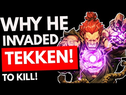 The Terrifying Reason AKUMA Invaded Tekken!