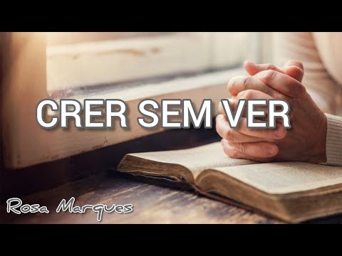 CRER SEM VER - DEVOCIONAL COM ROSA MARQUES