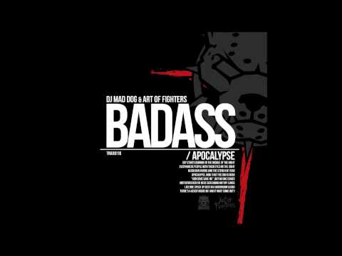 Art Of Fighters & DJ Mad Dog - Badass