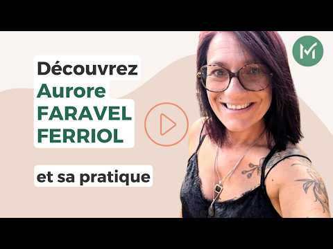 Présentation de Aurore FARAVEL FERRIOL