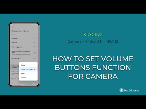How to Set Volume buttons function for camera - Xiaomi Camera [Android 11 - MIUI 12]