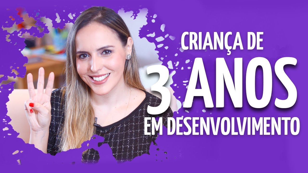 Indicadores de desenvolvimento de uma criança de 3 anos