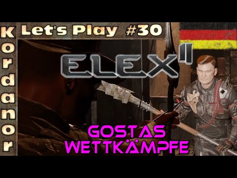 Let's Play - Elex 2 #30 - Gostas Wettkämpfe [Ultra][DE] by Kordanor