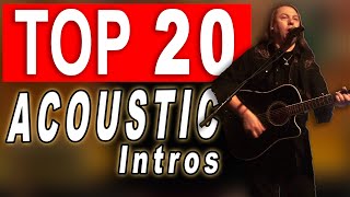 Greatest Acoustic Intros OF ALL TIME!