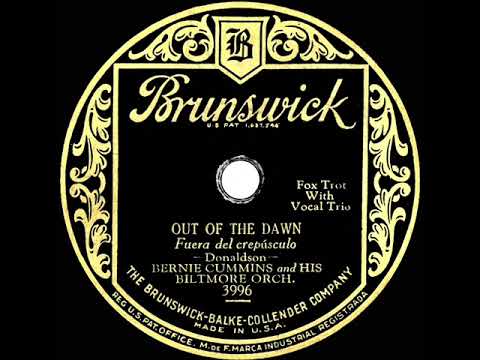 1928 Bernie Cummins - Out Of The Dawn (with vocal trio)