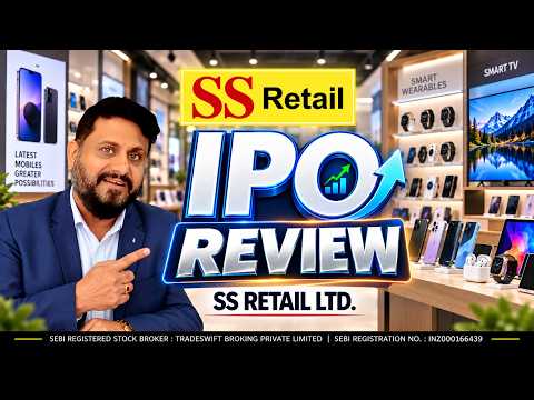 SS Retail Ltd. - #IPO Review by @Tradeswift1 - Sandeep Jain