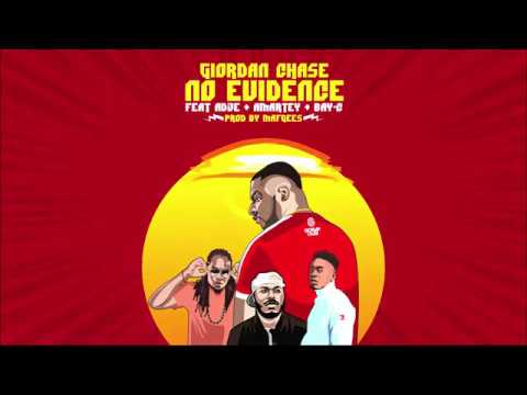 Giordan Chase - No Evidence feat Amartey, Adje & Bay-C
