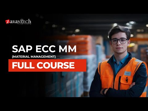 SAP ECC MM (Material Management) Full Course | ZaranTech