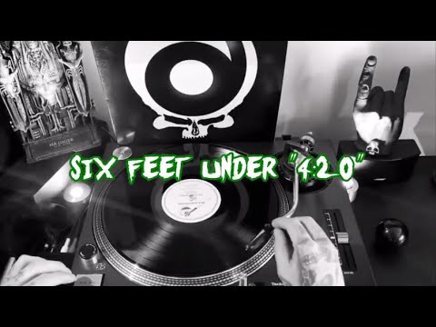 Six Feet Under - 4:20 [Lyric Video]