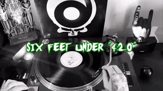 Six Feet Under - 4:20 [Lyrics Video]