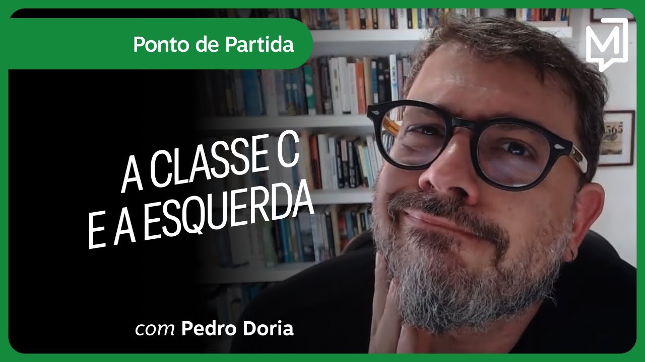 A Classe C e a esquerda | Ponto de Partida