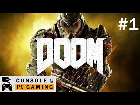 Xbox One Games - DOOM No Commentary Walkthrough 2019 Part 1