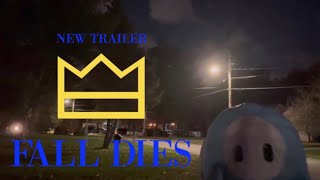 Fall Dies | NEW TRAILER