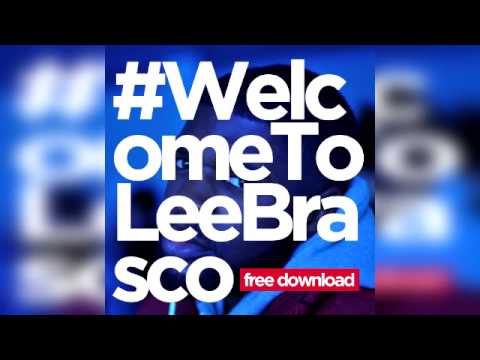 Lee Brasco - Welcome to Lee Brasco (Mixtape)