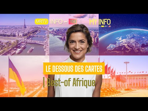 LE DESSOUS DES CARTES | Best-Of La géopolitique africaine