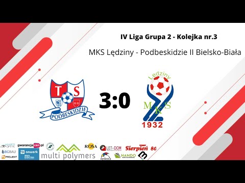 IV LIGA: PODBESKIDZIE II BIELSKO-BIAŁA 3:0 MKS LĘDZINY