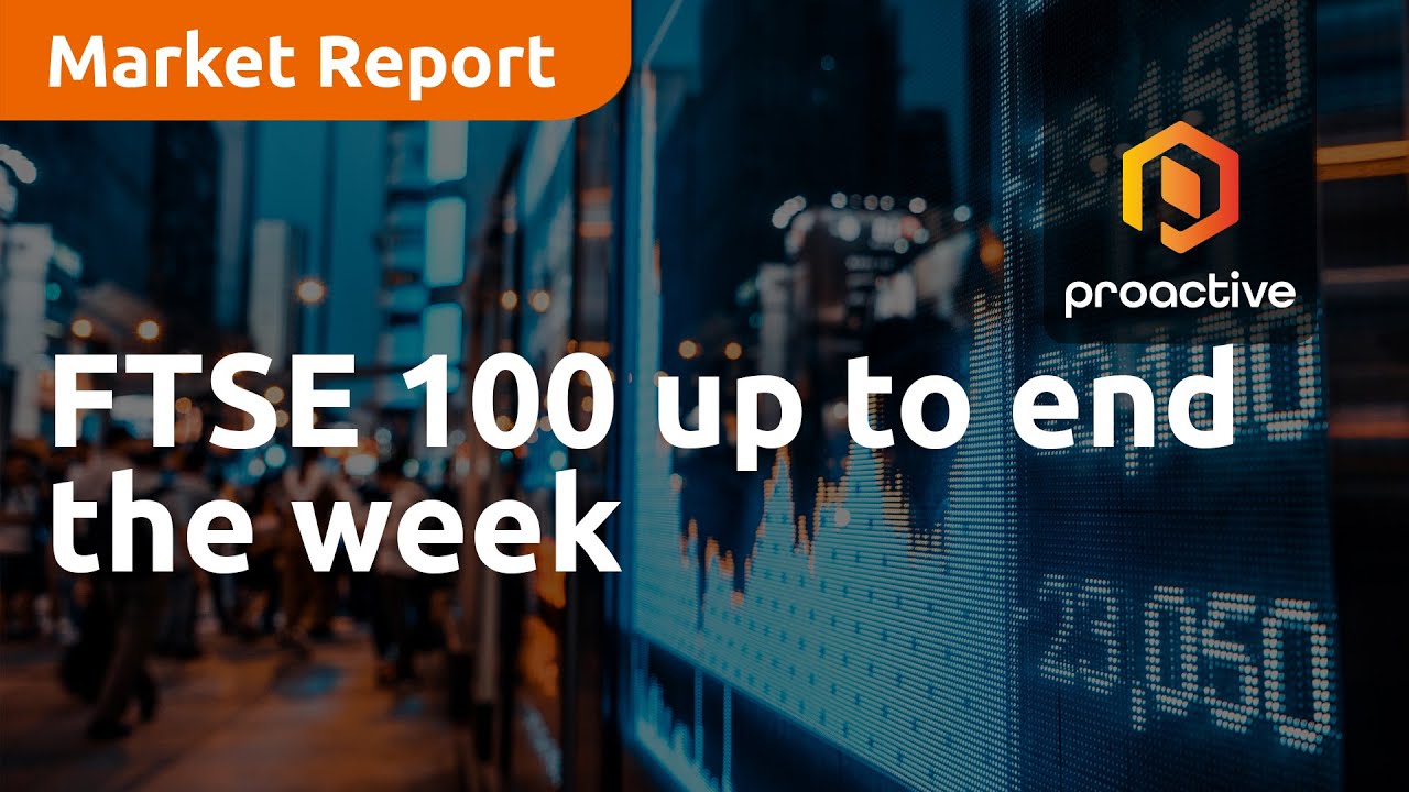FTSE 100 up to end the week - Market Report