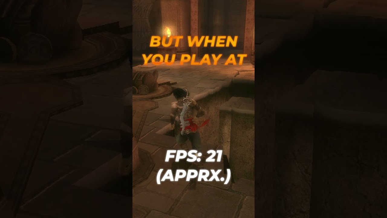 Prince of Persia Is Unplayable At 60+ FPS