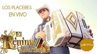 Remmy Valenzuela - Los Placeres (En Vivo)