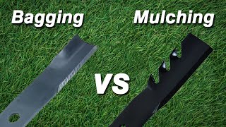 Bagging vs  Mulching lawn mower blades comparison