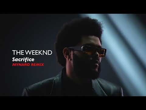 The Weeknd - Sacrifice (Mynaro Remix)