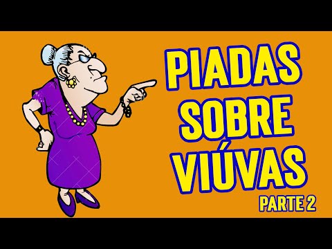 Piadas de Viúvas Ri Muito Piadas Engraçadas PARTE 2