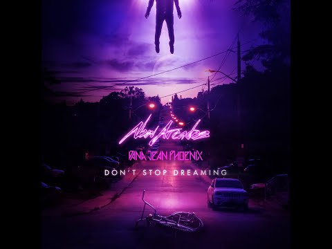 Don't Stop Dreaming (Feat Dana Jean Phoenix)