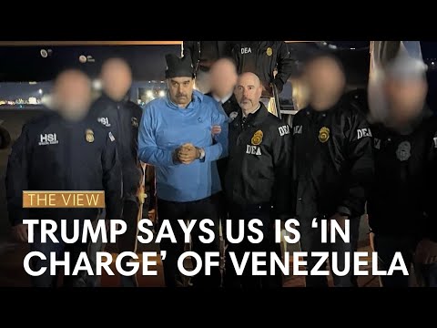 Trump Says US Is ‘In Charge’ Of Venezuela | The View