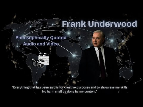 Frank Underwood [Speech] House of Cards || Philosophy